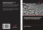 Komunalizacja terroryzmu w Indiach: Perspektywa Komunalizacja terroryzmu w Indiach: Perspektywa