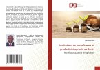 Institutions de microfinance et productivité agricole au Bénin Institutions de microfinance et productivité agricole au Bénin