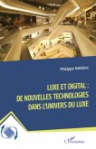 Luxe et digital : de nouvelles technologies dans l'univers du luxe