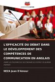 L'EFFICACITÉ DU DÉBAT DANS LE DÉVELOPPEMENT DES COMPÉTENCES DE COMMUNICATION EN ANGLAIS