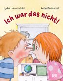 Ich war das nicht! Ich war das nicht!