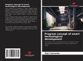 Program concept of smart technological development Program concept of smart technological development