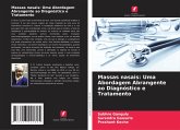 Massas nasais: Uma Abordagem Abrangente ao Diagnóstico e Tratamento Massas nasais: Uma Abordagem Abrangente ao Diagnóstico e Tratamento