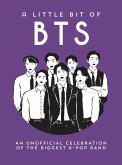 A Little Bit of BTS A Little Bit of BTS