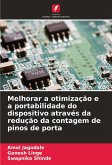 Melhorar a otimização e a portabilidade do dispositivo através da redução da contagem de pinos de porta Melhorar a otimização e a portabilidade do dispositivo através da redução da contagem de pinos de porta