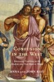 Confusion in the West Confusion in the West