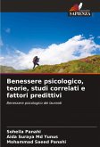 Benessere psicologico, teorie, studi correlati e fattori predittivi Benessere psicologico, teorie, studi correlati e fattori predittivi