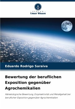 Cover Bewertung der beruflichen Exposition gegenüber Agrochemikalien