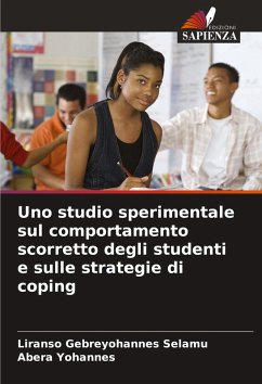 Cover Uno studio sperimentale sul comportamento scorretto degli studenti e sulle strategie di coping