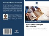 Servicebewertung im Einzelhandel Servicebewertung im Einzelhandel