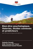Bien-être psychologique, théories, études connexes et prédicteurs Bien-être psychologique, théories, études connexes et prédicteurs