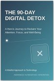 The 90-Day Digital Detox (eBook, ePUB)