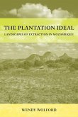 The Plantation Ideal The Plantation Ideal