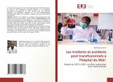 Les incidents et accidents post transfusionnels à l'hôpital du Mali Les incidents et accidents post transfusionnels à l'hôpital du Mali