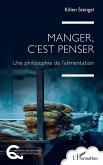 Manger, c'est penser Manger, c'est penser