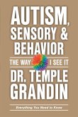 Autism, Sensory & Behavior (eBook, ePUB)
