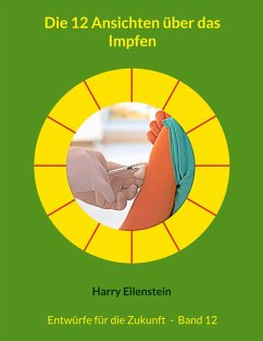 Cover Die 12 Ansichten über das Impfen