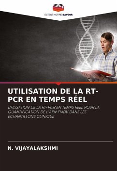 UTILISATION DE LA RT-PCR EN TEMPS RÉEL - VIJAYALAKSHMI, N.