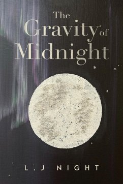 The Gravity of Midnight - Night, L.J The Gravity of Midnight - Night, L.J