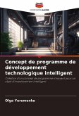 Concept de programme de développement technologique intelligent Concept de programme de développement technologique intelligent