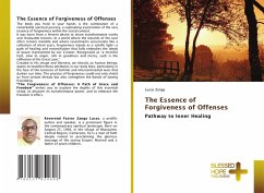 The Essence of Forgiveness of Offenses The Essence of Forgiveness of Offenses