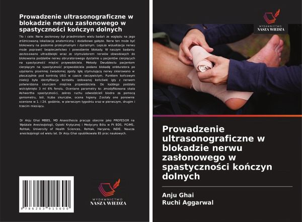 Prowadzenie ultrasonograficzne w blokadzie nerwu zaslonowego w spastyczności kończyn dolnych Prowadzenie ultrasonograficzne w blokadzie nerwu zaslonowego w spastyczności kończyn dolnych