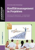 Konfliktmanagement in Projekten (eBook, ePUB) Konfliktmanagement in Projekten (eBook, ePUB)