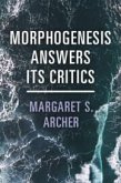 Morphogenesis Answers Its Critics Morphogenesis Answers Its Critics
