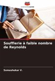 Soufflerie à faible nombre de Reynolds Soufflerie à faible nombre de Reynolds