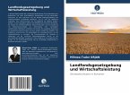 Landfondsgesetzgebung und Wirtschaftsleistung