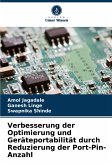 Verbesserung der Optimierung und Geräteportabilität durch Reduzierung der Port-Pin-Anzahl Verbesserung der Optimierung und Geräteportabilität durch Reduzierung der Port-Pin-Anzahl
