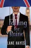 Falling For Raine (eBook, ePUB) Falling For Raine (eBook, ePUB)