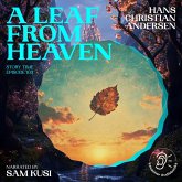 A Leaf from Heaven (Story Time, Episode 103) (MP3-Download) A Leaf from Heaven (Story Time, Episode 103) (MP3-Download)