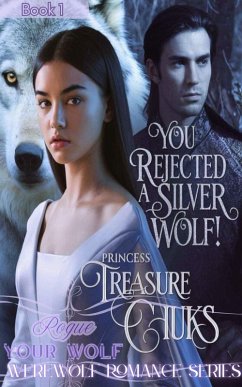 Cover You Rejected A Silver Wolf (eBook, ePUB)
