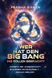 Wer Hat Den Big Bang Ins Rollen... - Bild 1