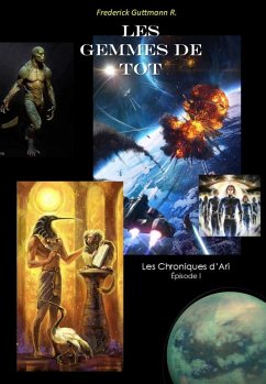 LES GEMMES DE TOT (Les Chroniques d'Ari, #1) (eBook, ePUB) - Guttmann, Frederick
