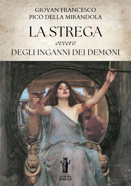 La Strega, ovvero degli inganni dei demoni (eBook, ePUB) La Strega, ovvero degli inganni dei demoni (eBook, ePUB)