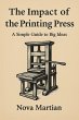 The Impact of the Printing Press: A... - Bild 1