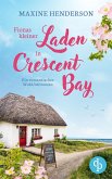 Fionas kleiner Laden in Crescent Bay Ein romantischer Wohlfühlroman (eBook, ePUB) Fionas kleiner Laden in Crescent Bay Ein romantischer Wohlfühlroman (eBook, ePUB)