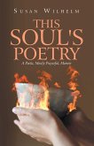 This Soul's Poetry (eBook, ePUB) This Soul's Poetry (eBook, ePUB)