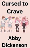Cursed to Crave (eBook, ePUB) Cursed to Crave (eBook, ePUB)