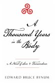 A Thousand Years in the Body (eBook, ePUB) A Thousand Years in the Body (eBook, ePUB)