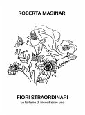 Fiori Straordinari (eBook, ePUB) Fiori Straordinari (eBook, ePUB)