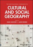 The Wiley Blackwell Companion to Cultural and Social Geography (eBook, PDF)