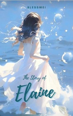 Cover The Story of Elaine (Romance, #7) (eBook, ePUB)