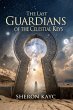 The Last Guardians of the Celestial... - Bild 1
