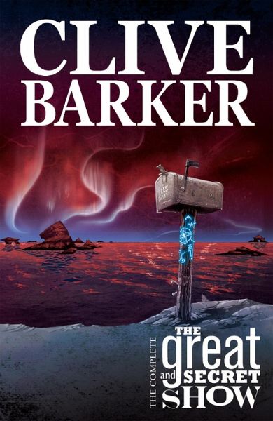 Clive Barker's Great & Secret Show (eBook, PDF) Clive Barker's Great & Secret Show (eBook, PDF)
