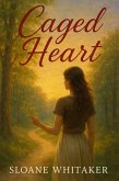 Caged Heart (eBook, ePUB)