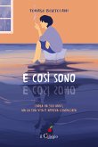 E così sono (eBook, ePUB) E così sono (eBook, ePUB)