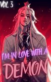 I'm In Love With A Demon Vol 3 (I'm In Love With Demon, #3) (eBook, ePUB) I'm In Love With A Demon Vol 3 (I'm In Love With Demon, #3) (eBook, ePUB)